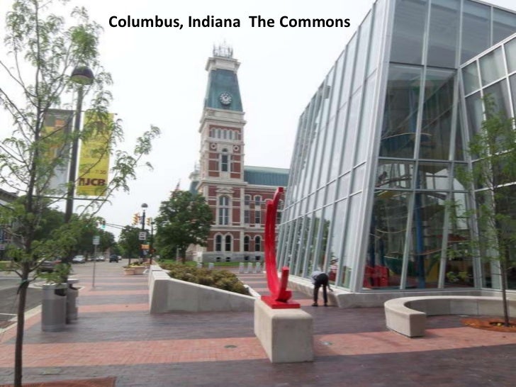 Columbus Indiana Architecture The Commons 2011