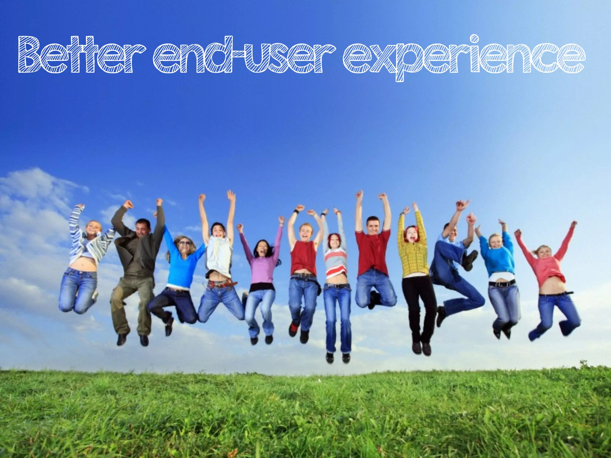 Betterend-userexperience
 