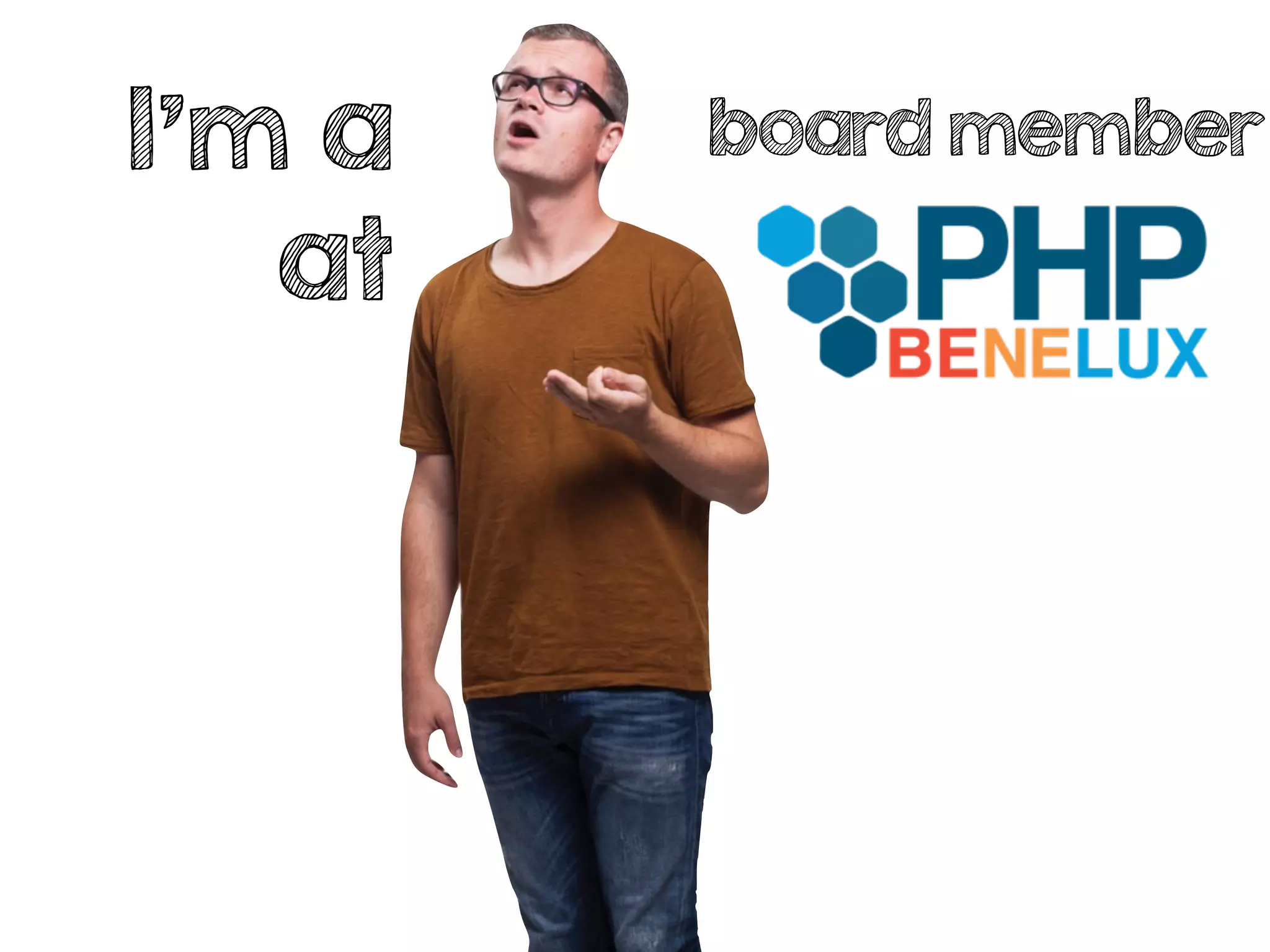 I’m a
at
board member
 