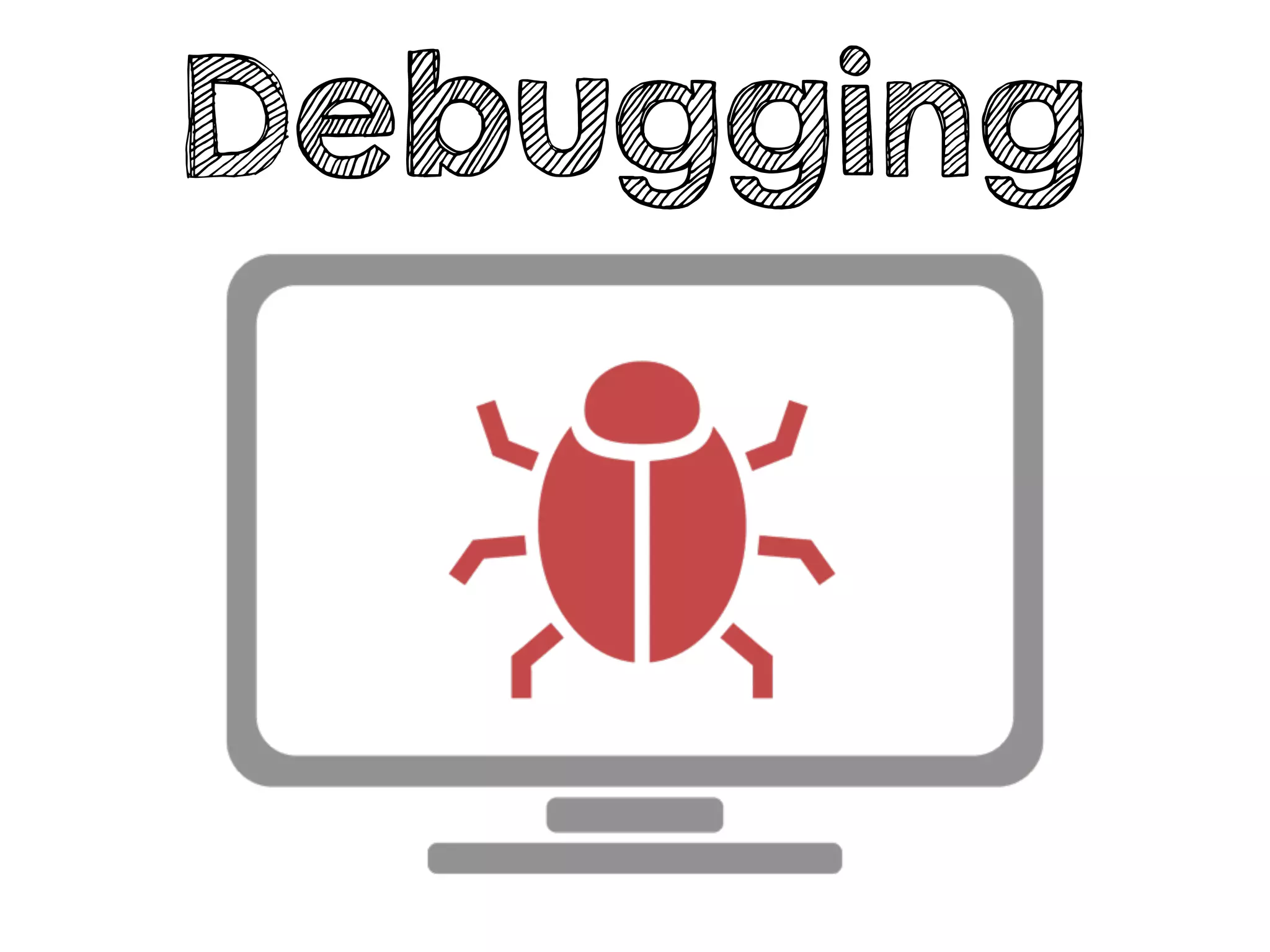 Debugging
 