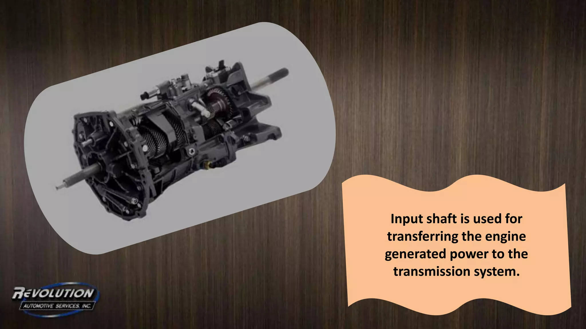 Common Signs Indicating the Failed Input Shaft Bearing in Car PPT