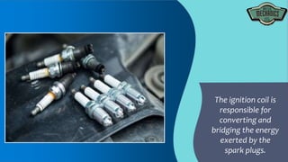 Common Signs of Ignition Coil Issues in your BMW PPTX