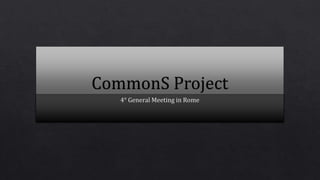 Common s project status of art rome 10 03-16