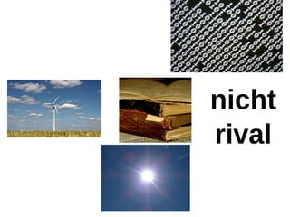 nicht
rival
 