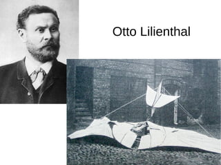Otto Lilienthal
 