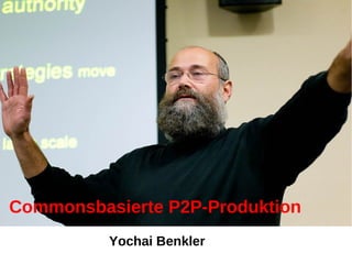✔
  Entwicklung des SGTO1 in 3 Monaten (vs 10 Jahre)
✔
  5-Sterne Sicherheitsstandard
✔
  1,5Liter/100 km
✔
  modularer Aufbau
✔
  leichte DIY Wartbarkeit
✔
  150 Freiwillige in 10 Ländern
✔
  Nutzung freier Webtools
✔
  Beteiligung an anderen Projekten
✔
 “for the social good”

Commonsbasierte P2P-Produktion
Commonsbasierte P2P-Produktion
               Yochai Benkler
 