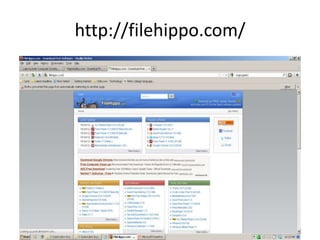 http://filehippo.com/




                        10
 