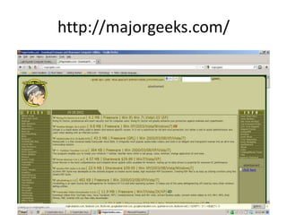 http://majorgeeks.com/




                         11
 