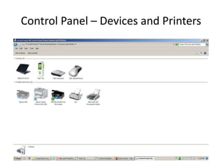 Control Panel – Devices and Printers




                                       8
 