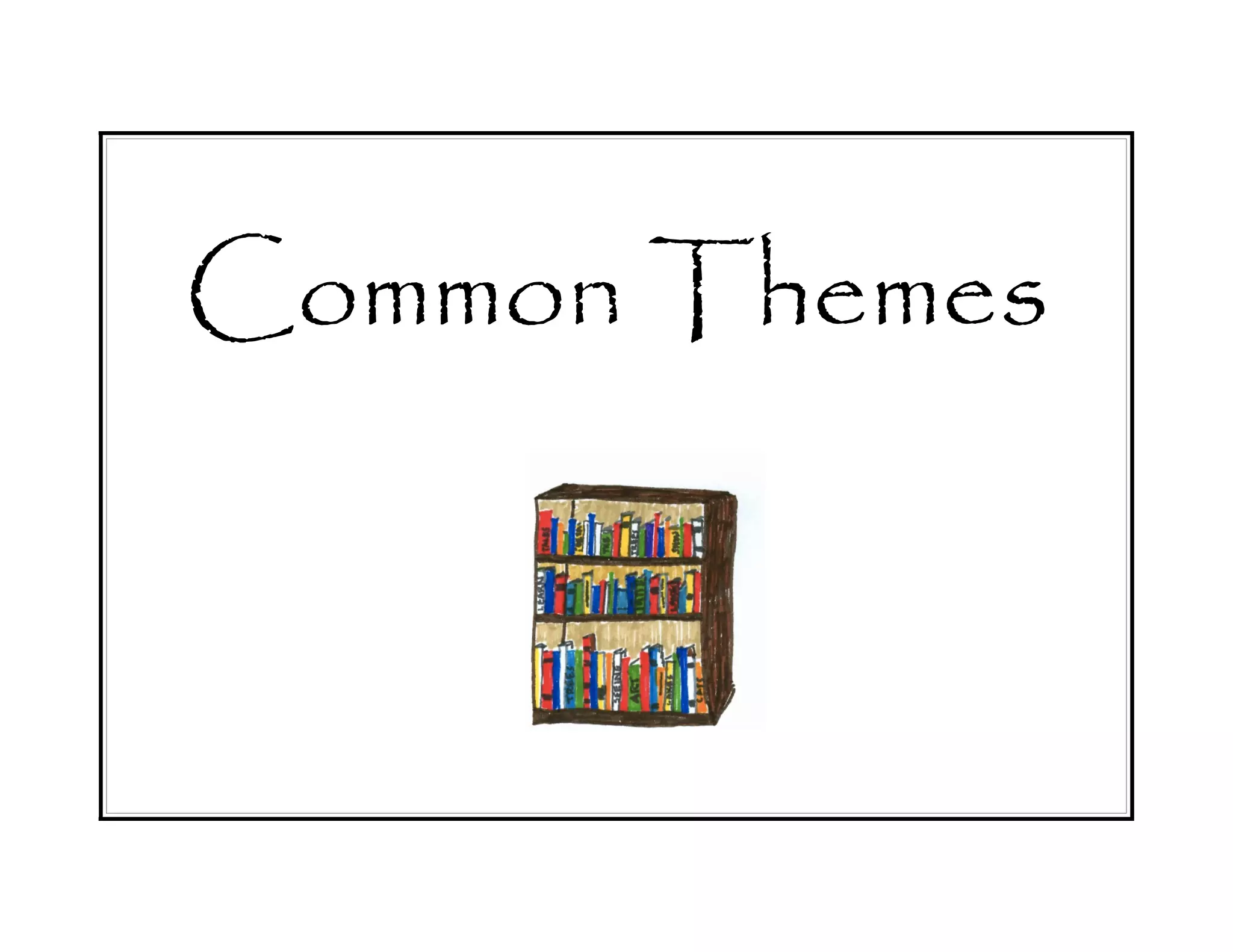 Common themes formatted | PPT