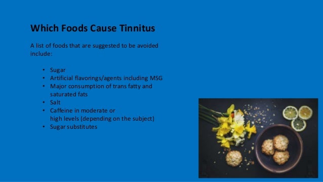 Can Fatty Foods Cause Tinnitus Can Fatty Foods Cause Tinnitus