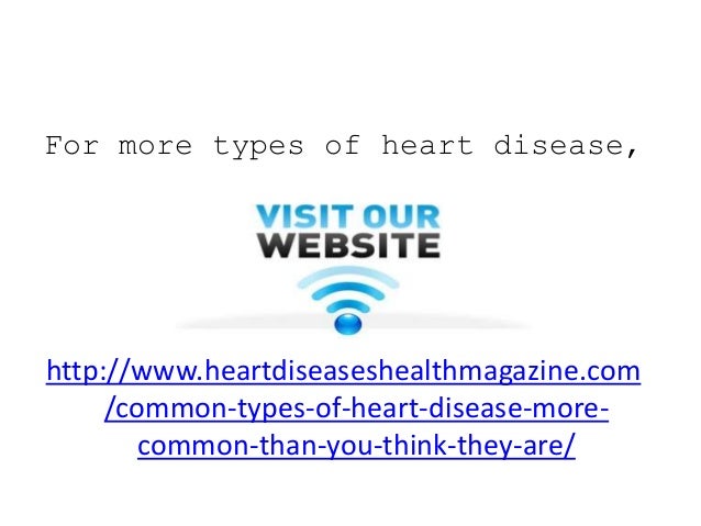 What are 10 types of heart disease?