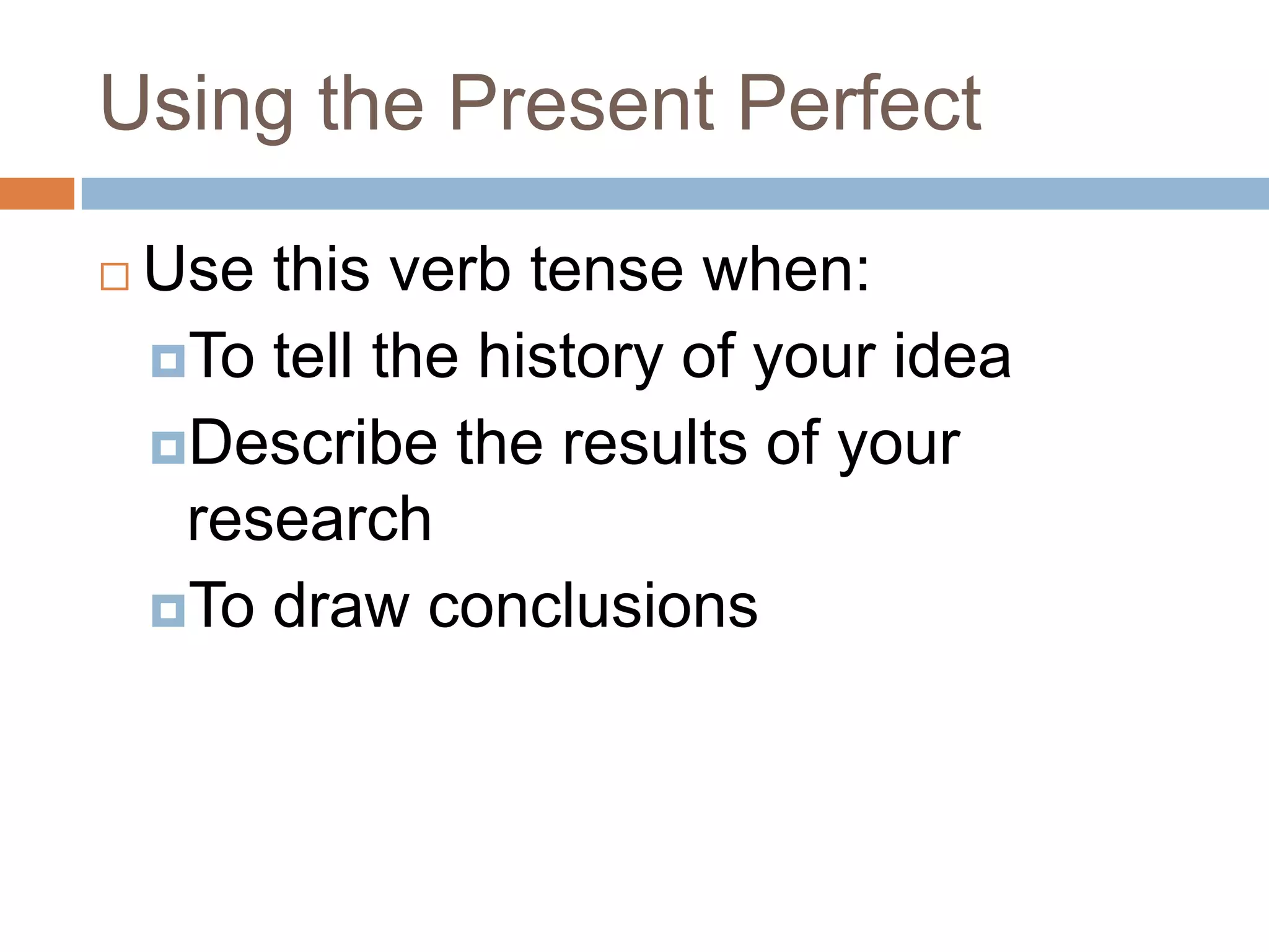 Common verb tenses in academic writing | PPTX
