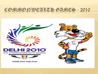 Commonwealth Games - 2010 