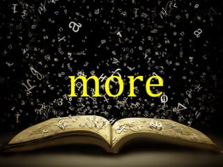 more
 