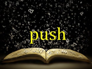 push
 