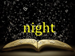 night
 