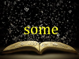 some
 