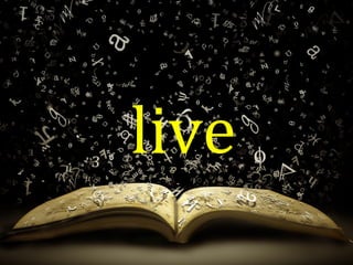 live
 