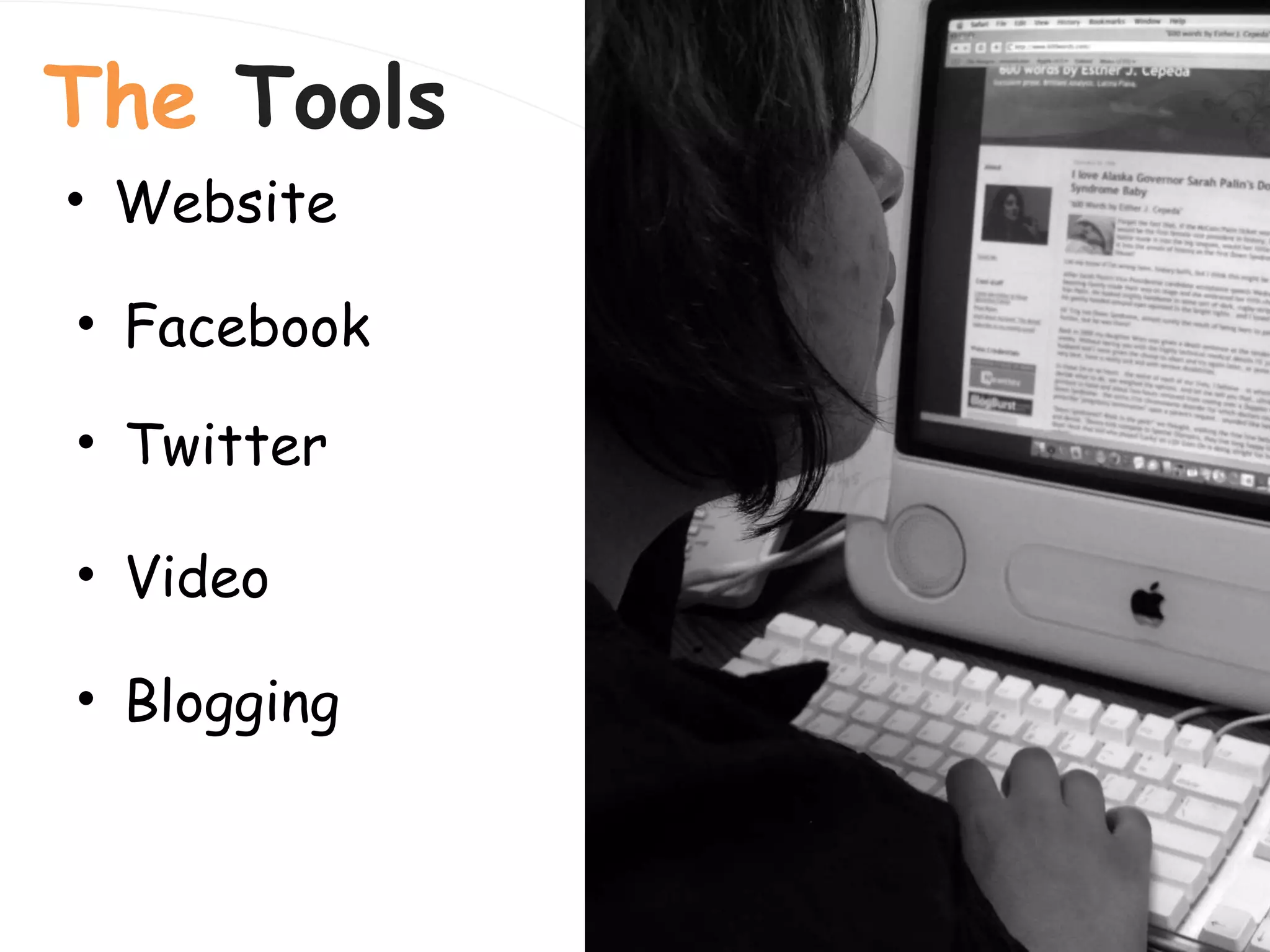 The  Tools Website Facebook Twitter Video Blogging 
