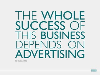 KING GILETTE
 