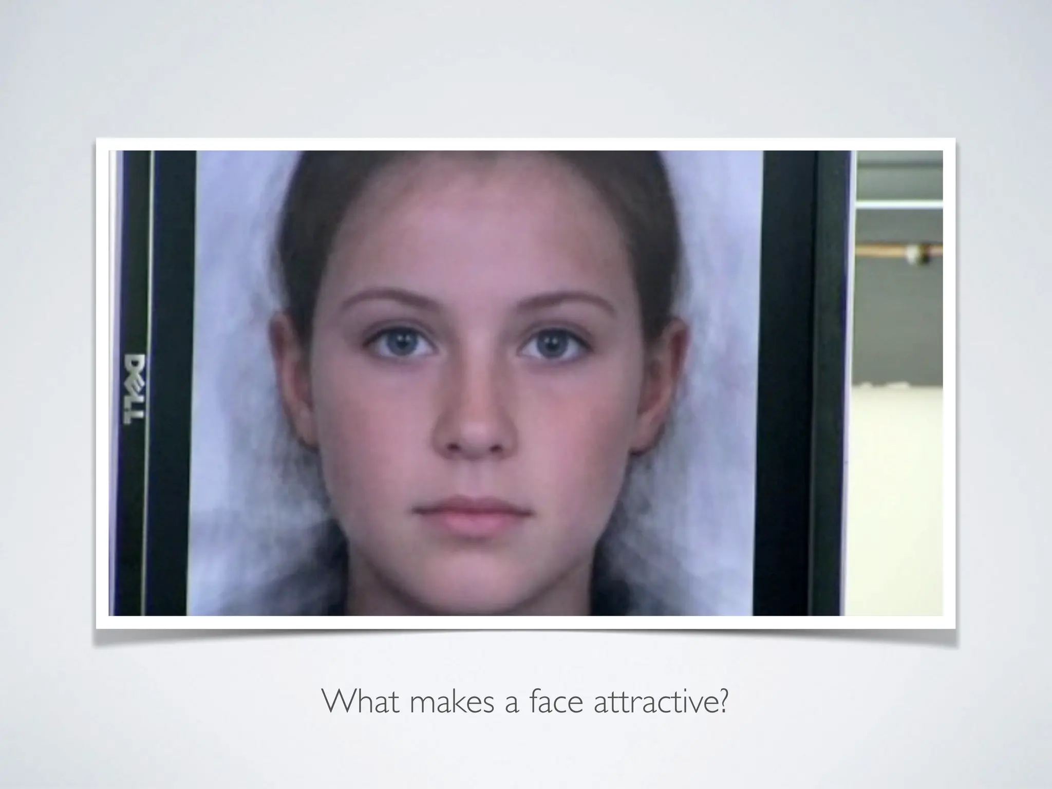 What makes a face attractive?
 