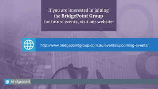 http://www.bridgepointgroup.com.au/events/upcoming-events/
 
