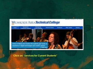 Click on “Services for Current Students” 