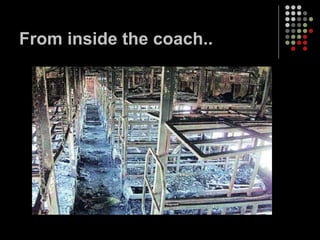 From inside the coach.. 