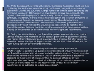 37. While discussing the events with victims, the Special Rapporteur could see their
continuing fear which was exacerbated...