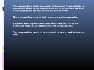  The proposed law builds up a chain of Command Responsibility to
ensure that those in responsible positions of governance...