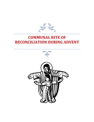 COMMUNAL RITE OF
RECONCILIATION DURING ADVENT
 