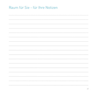 27
Raum für Sie - für Ihre Notizen
.................................................................................................................................................................................................
.................................................................................................................................................................................................
.................................................................................................................................................................................................
.................................................................................................................................................................................................
.................................................................................................................................................................................................
.................................................................................................................................................................................................
.................................................................................................................................................................................................
.................................................................................................................................................................................................
.................................................................................................................................................................................................
.................................................................................................................................................................................................
.................................................................................................................................................................................................
.................................................................................................................................................................................................
.................................................................................................................................................................................................
.................................................................................................................................................................................................
.................................................................................................................................................................................................
.................................................................................................................................................................................................
.................................................................................................................................................................................................
 