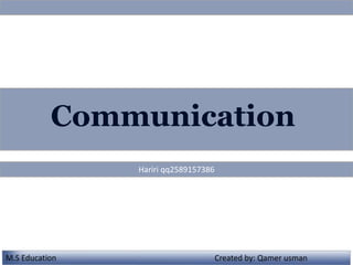 Communication
Hariri qq2589157386
 