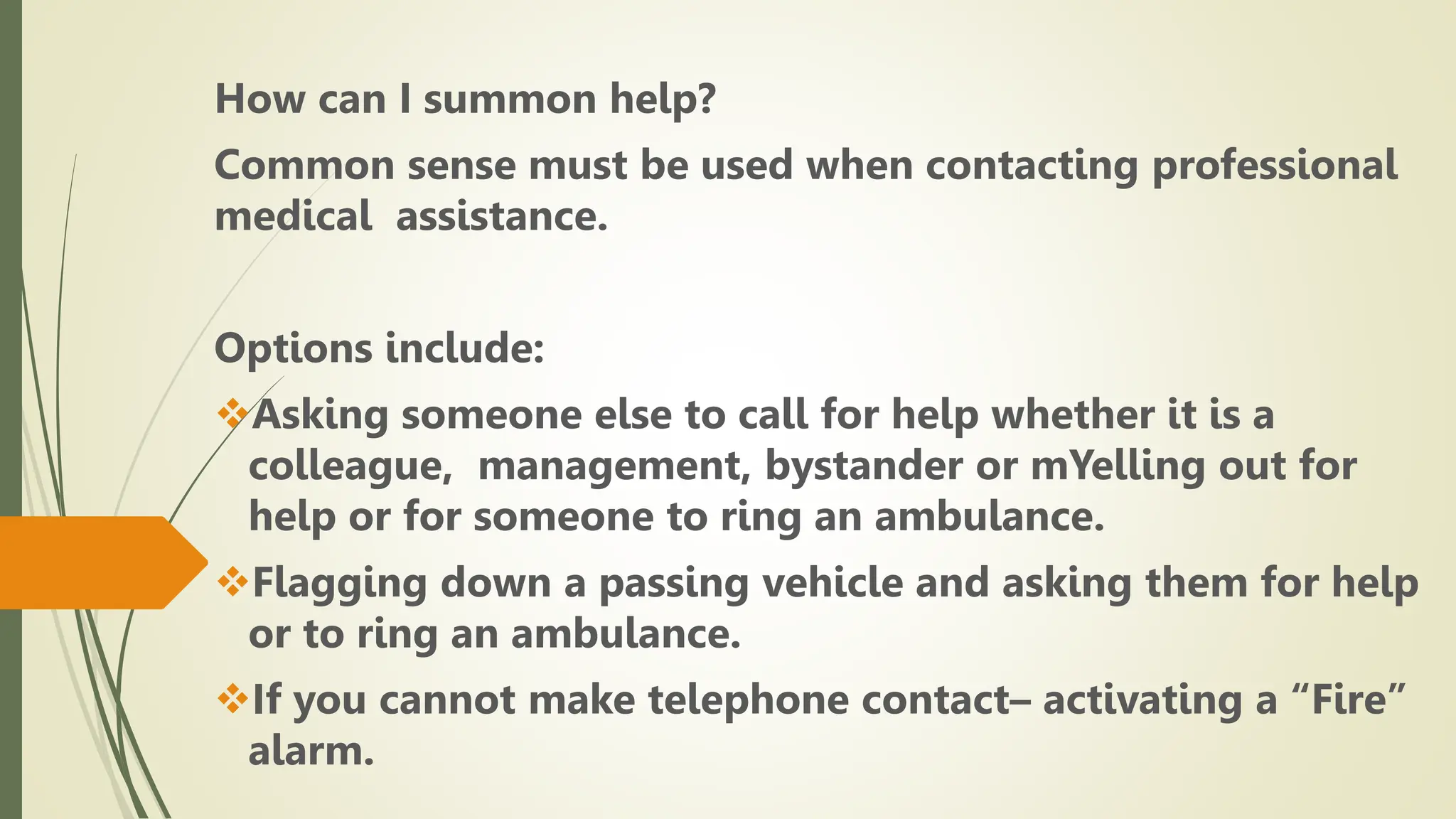 When To Call For Help Communicate-details-of-the-incident.pptx