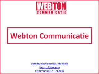 Webton Communicatie Communicatiebureau Hengelo Huisstijl Hengelo Communicatie Hengelo 