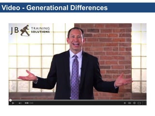 Video - Generational Differences  