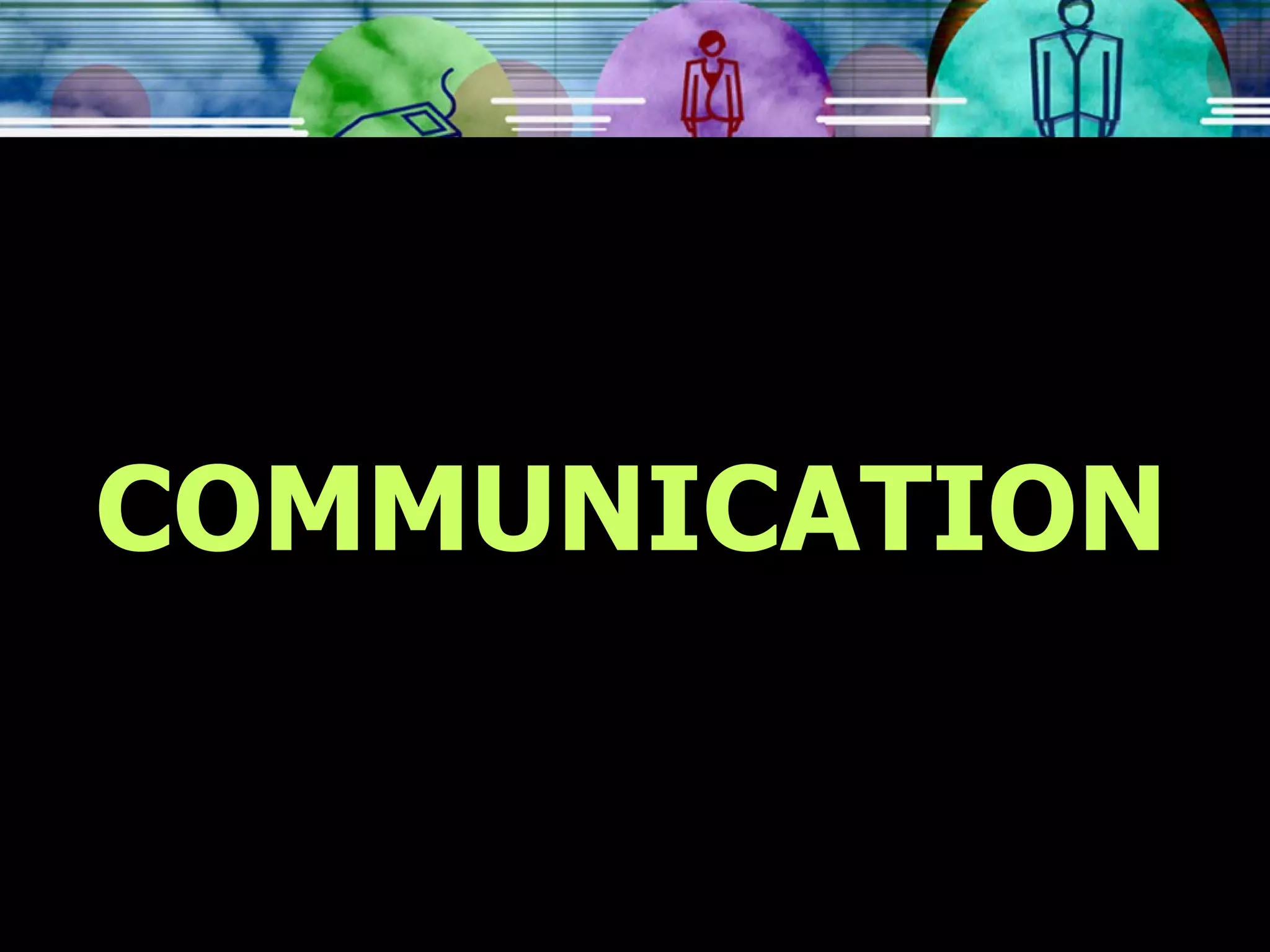 COMMUNICATION 