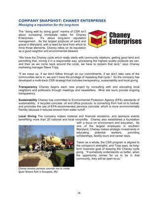 COMPANY SNAPSHOT: CHANEY ENTERPRISES
Managing a reputation for the long-term
The “doing well by doing good” mantra of CSR ...