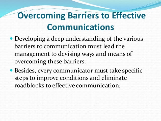 conclusion to overcoming barriers to effective communication conclusion to overcoming barriers to effective communication
