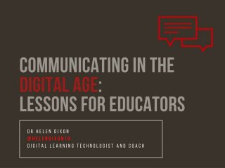 Communicating in the digital age   lessons for educators
