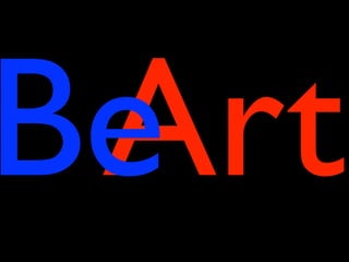 ArtBe
 