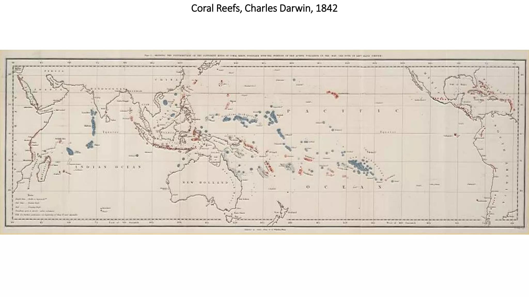 Coral Reefs, Charles Darwin, 1842
 