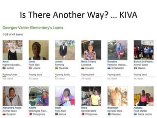 Is There Another Way? … KIVA

 