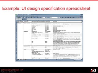 © 2013 K. Bachmann
Communicating UI Design | 34
Example: UI design specification spreadsheet
 