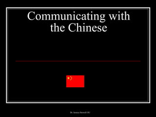 Communicating with the Chinese 