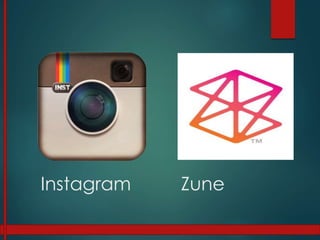 Instagram Zune
 