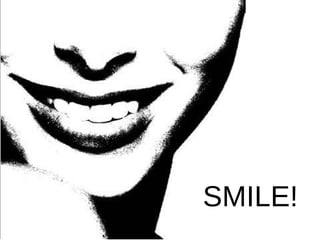 SMILE! 
