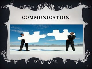 COMMUNICATION 1 