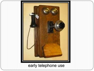 early telephone use